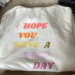 Olivelynn I hope you have a good day hoodie